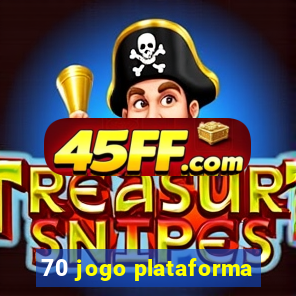 70 jogo plataforma